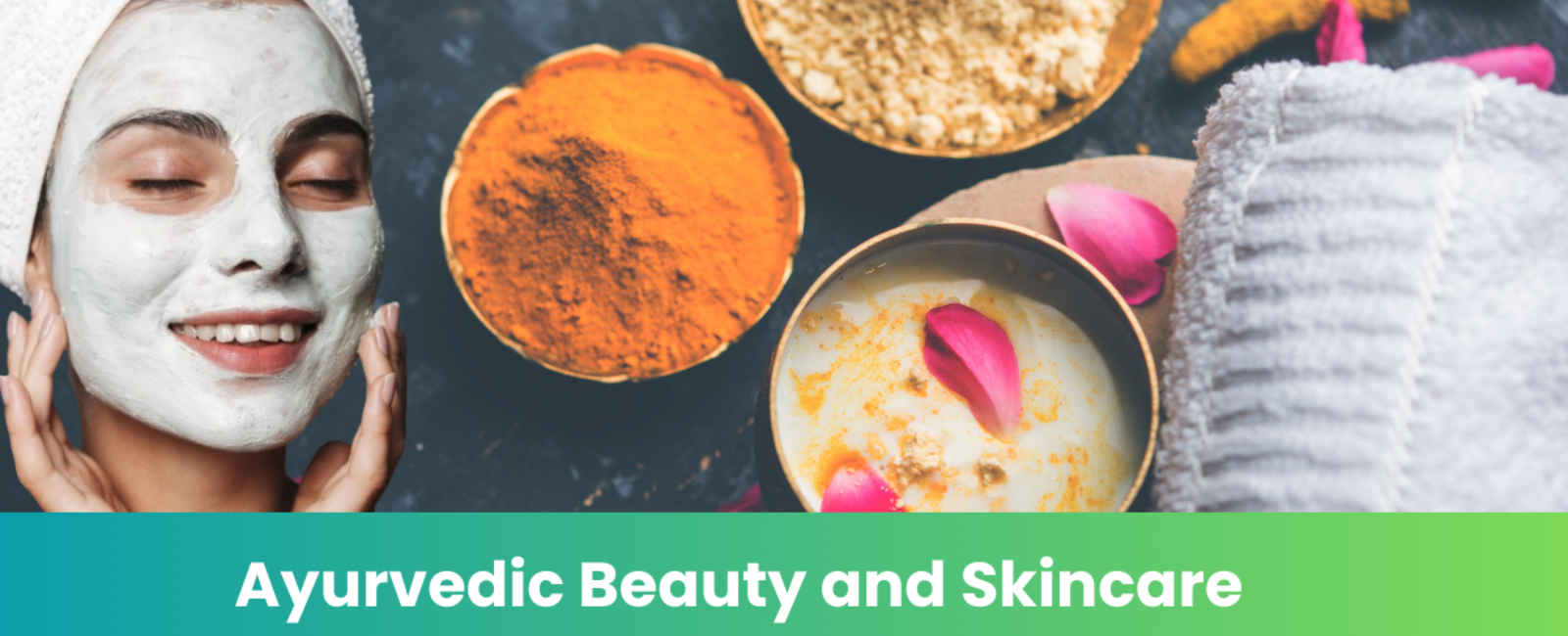 Ayurvedic Beauty and Skincare