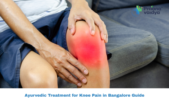 Best Ayurvedic Treatment for Knee Pain in Bangalore