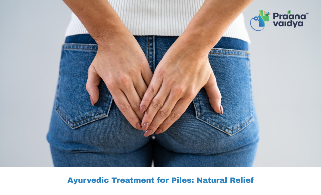 Ayurvedic Treatment for Piles Without Surgery